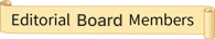 Editorial Board Members Editorial Board Members